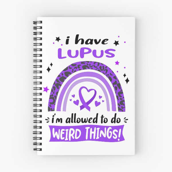 Item preview, Lupus Awareness - I have Lupus i am allowed to do Weird Things! designed and sold by KirstybShop.