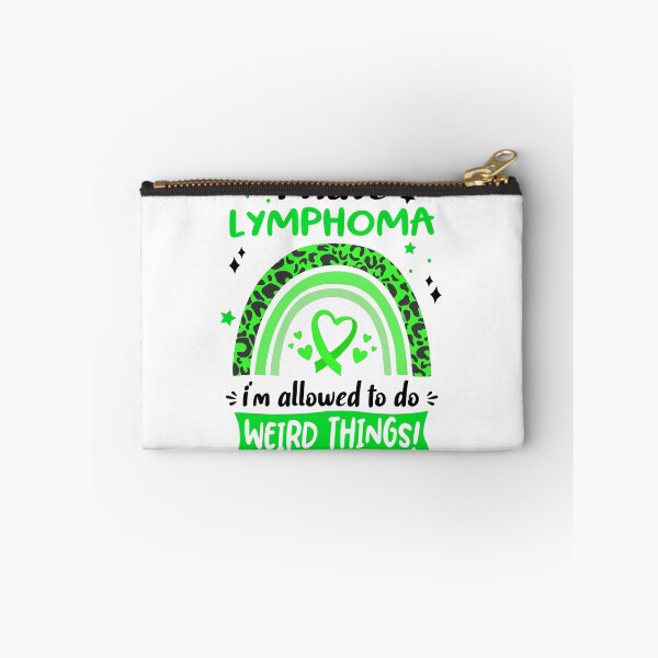 Item preview, Lymphoma Awareness - I have Lymphoma i am allowed to do Weird Things! designed and sold by KirstybShop.