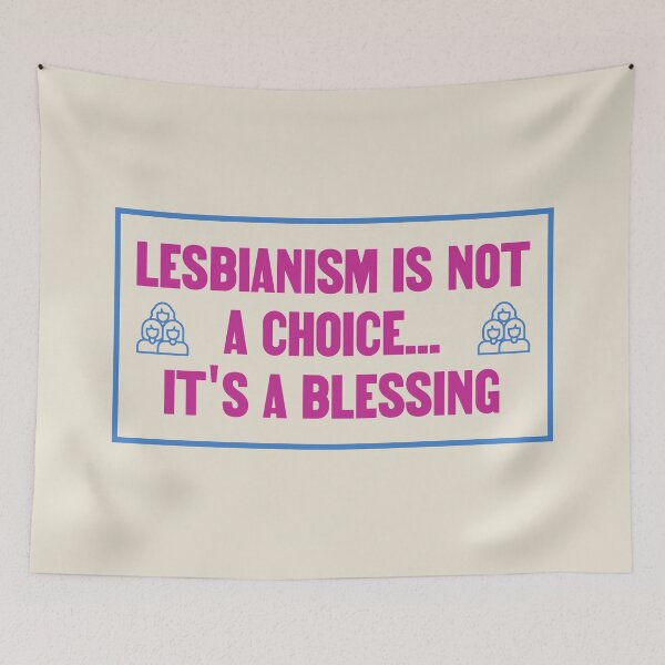 Item preview, Lesbianism Isnt A Choice Its A Blessing - WLW designed and sold by Picket Club.