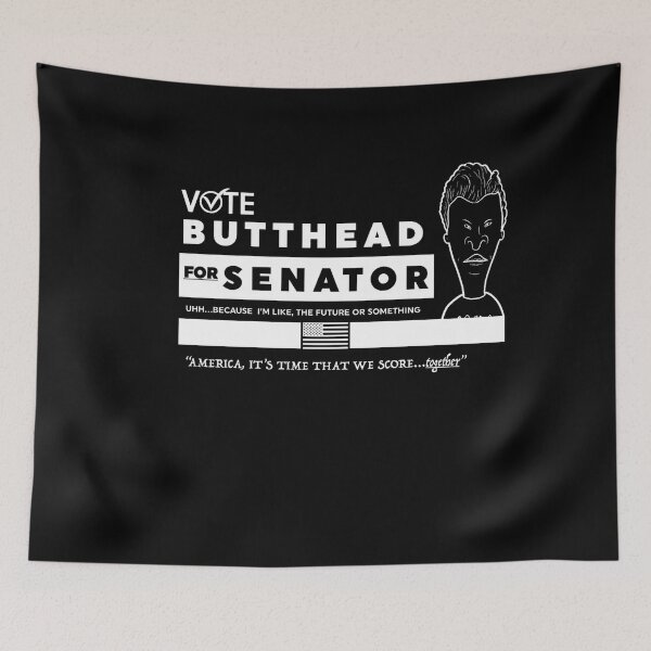 Item preview, BUTTHEAD FOR SENATOR designed and sold by DiamondDistrict.