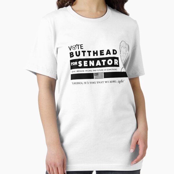 BUTTHEAD FOR SENATOR Essential T-Shirt