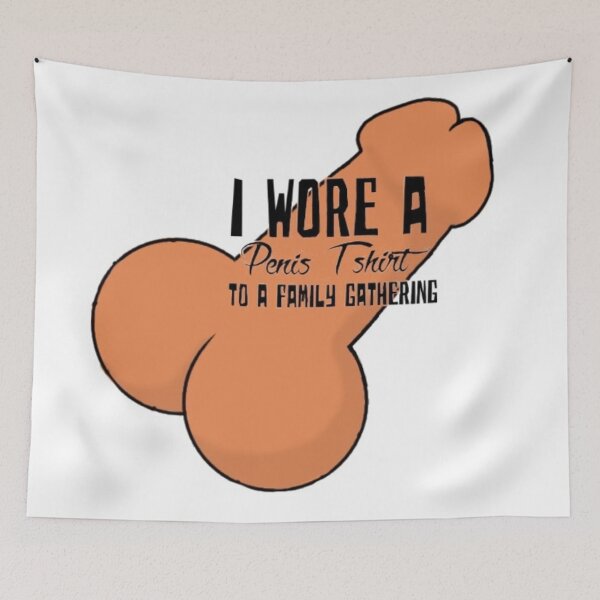 Item preview, wore a penis tshirt to a family gathering designed and sold by Sam Schneble.