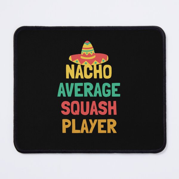 Item preview, Not Your Average Squash Player designed and sold by orlumbuspirate.
