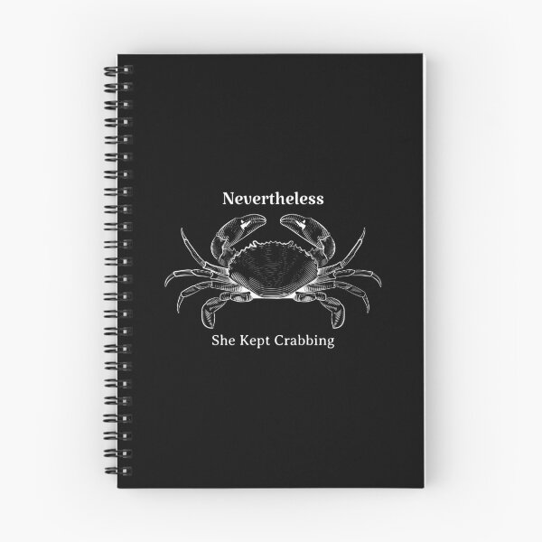 Item preview, Nevertheless She Kept Crabbing designed and sold by Discovered.