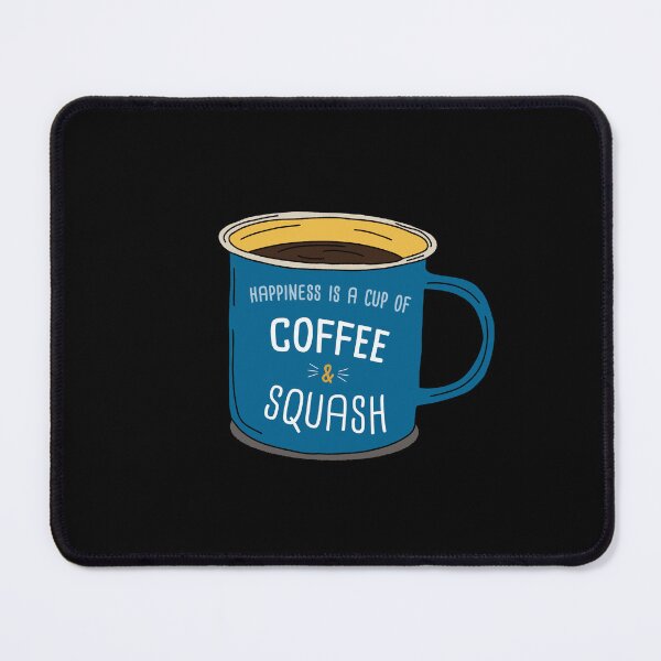Item preview, Squash & Coffee is happiness designed and sold by orlumbuspirate.