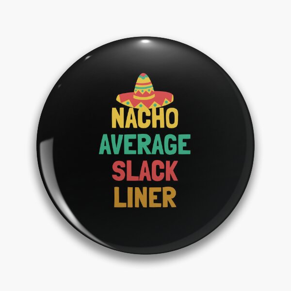 Item preview, Not Your Average Slack Liner designed and sold by orlumbuspirate.