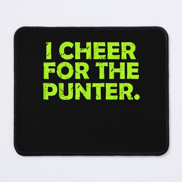 Item preview, I cheer For The Punter designed and sold by bilal233.