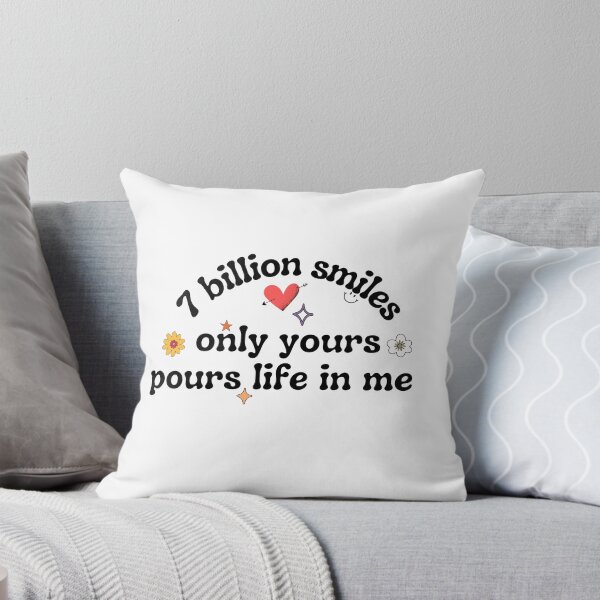 Item preview, 7 billion smiles only yours pours life in me designed and sold by TRUMSPEED.