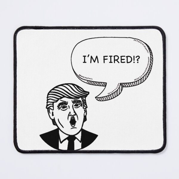 Item preview, I'M FIRED? designed and sold by DiamondDistrict.