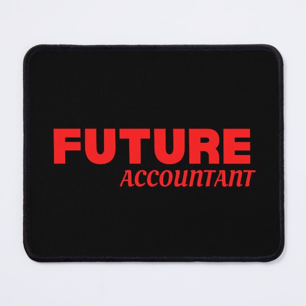 Item preview, future accountant  designed and sold by TomorrowQuotes.