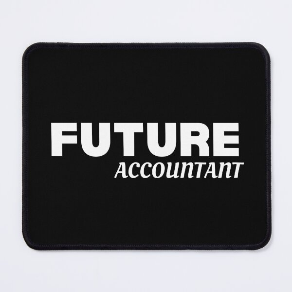 Item preview, future accountant  designed and sold by TomorrowQuotes.