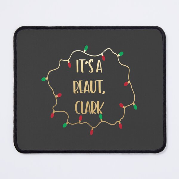 Item preview, It's a beaut, Clark - National Lampoon's Christmas Vacation - Griswold Family Moie Lights designed and sold by TobiasBerger.