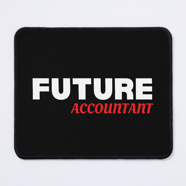 Item preview, future accountant  designed and sold by TomorrowQuotes.