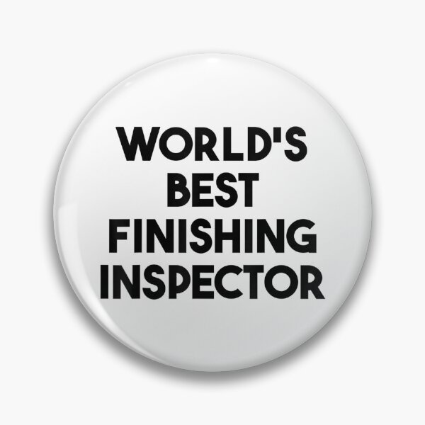 Item preview, World's Best Finishing Inspector designed and sold by Jackwidforss.