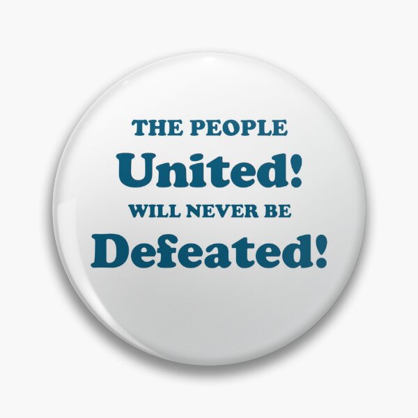 Item preview, THE PEOPLE UNITED WILL NEVER BE DEFEATED designed and sold by DiamondDistrict.