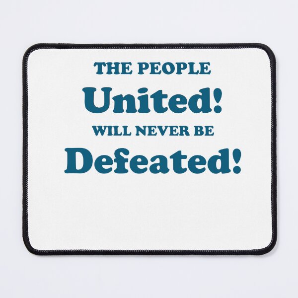 Item preview, THE PEOPLE UNITED WILL NEVER BE DEFEATED designed and sold by DiamondDistrict.
