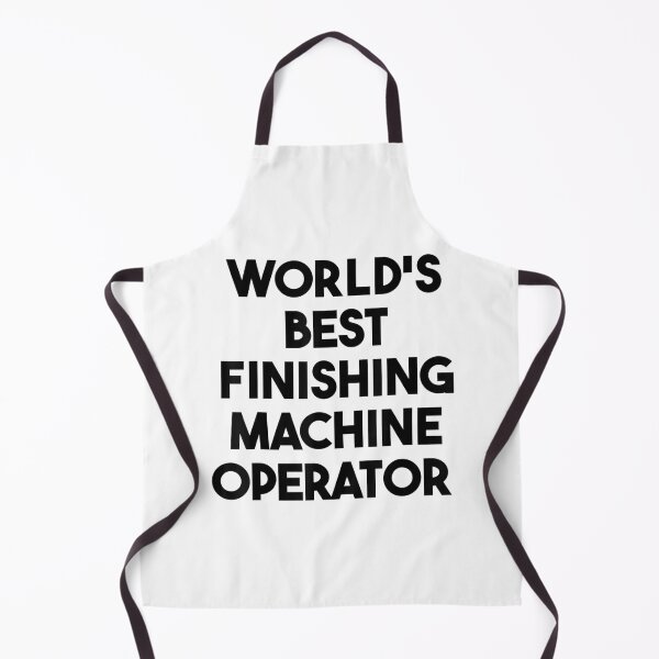 Item preview, World's Best Finishing Machine Operator designed and sold by Axelhellquis.