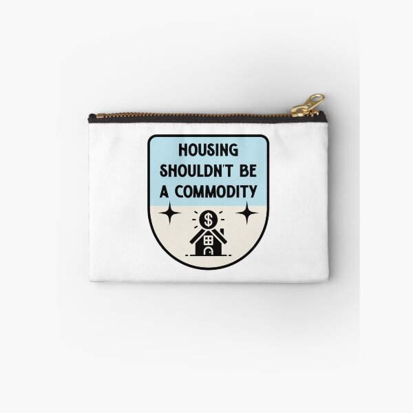 Item preview, Housing Shouldnt Be A Commodity - Anti Landlord designed and sold by Picket Club.