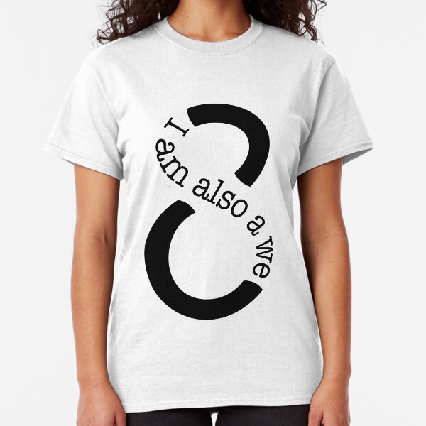 Sense8 - I am also a WE Classic T-Shirt