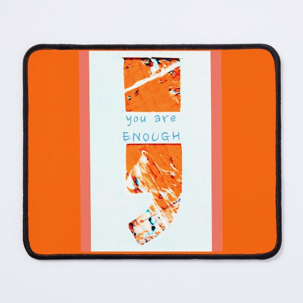 Item preview, Orange Abstract Semicolon You Are Enough  designed and sold by Grey Robinson.