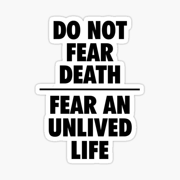 Item preview, Do Not Fear Death designed and sold by Mondayshine.