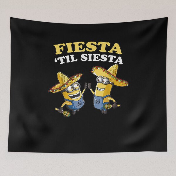 Item preview, Despicable Me Minions Fiesta Til Siesta Graphic designed and sold by MatthewChinault.