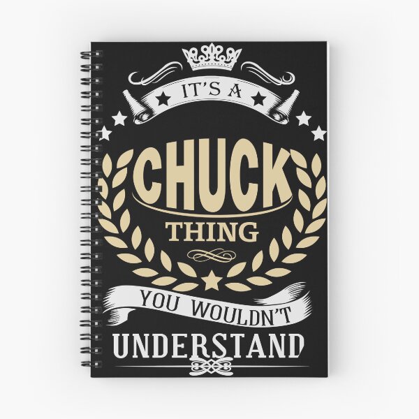 Item preview, CHUCK It's A CHUCK Thing You Wouldn't Understand Gift For Someone Whose Firstname or Surname is CHUCK | BEST SELLING designed and sold by lorinta.