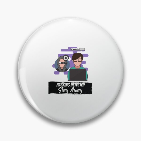 Item preview, Hacking Detected Stay Away  designed and sold by Quirky Dez.