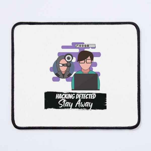 Item preview, Hacking Detected Stay Away  designed and sold by Quirky Dez.