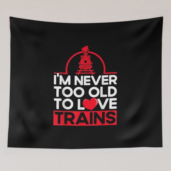 Item preview, Never Too Old To Love Trains Railroad Lovers Train designed and sold by Torokjakab.