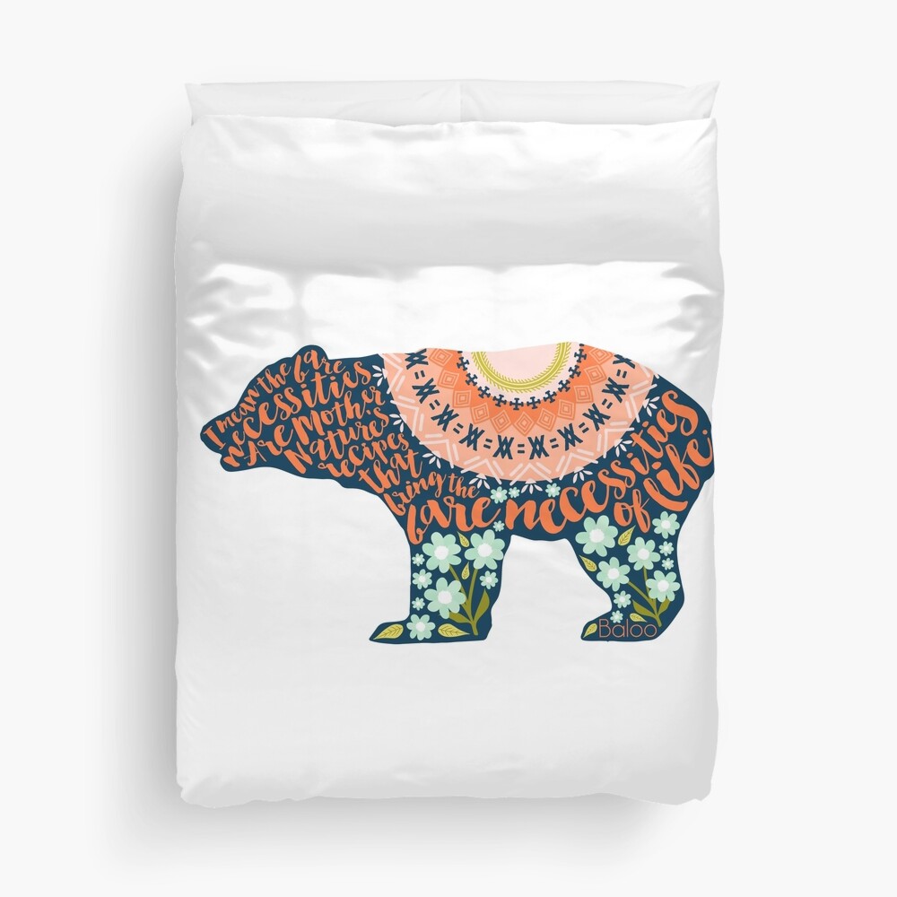 "The Bare Necessities. Baloo the Bear. The Jungle Book." Duvet Cover by literarylifeco Redbubble