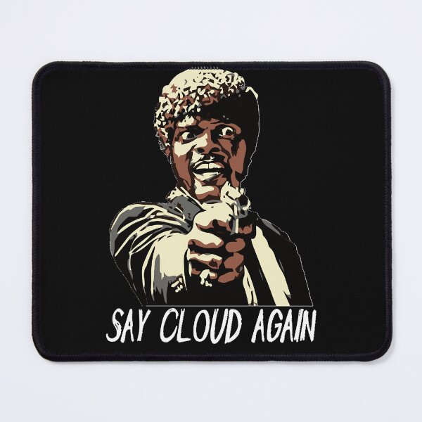 Item preview, SAY CLOUD AGAIN designed and sold by Daviicketts.