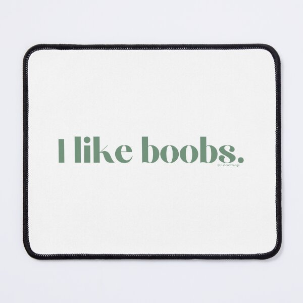 Item preview, I like boobs., green v3 | lilsboobthangs designed and sold by lilsboobthangs.