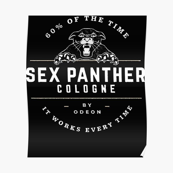 Sex Panther Cologne Logo Poster For Sale By Daviicketts Redbubble 