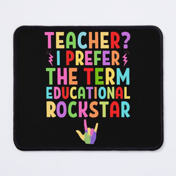 Item preview, Teacher I Prefer The Term Education Rockstar designed and sold by chetan786.