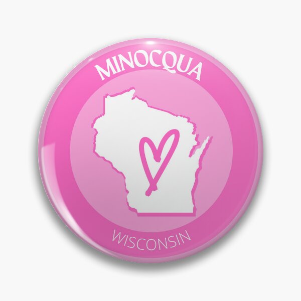 Item preview, MINOCQUA WISCONSIN - PINK LOVE designed and sold by jrno11.