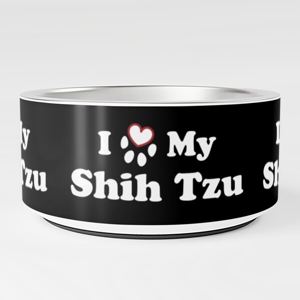 I Love My Shih Tzu Pet Bowl
