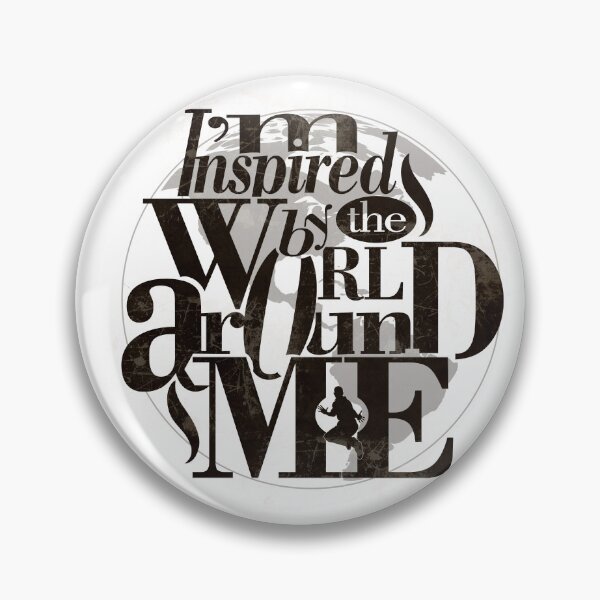 Item preview, I'm Inspired by the World Around Me Poster designed and sold by ea-photos.