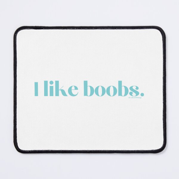 Item preview, I like boobs., light blue | lilsboobthangs designed and sold by lilsboobthangs.