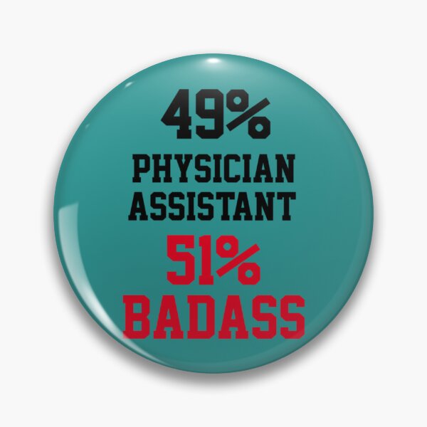 Item preview, Badass Physician Assistant designed and sold by APComfortPrint.