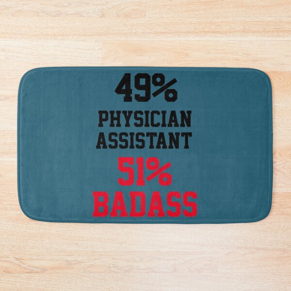 Item preview, Badass Physician Assistant designed and sold by APComfortPrint.