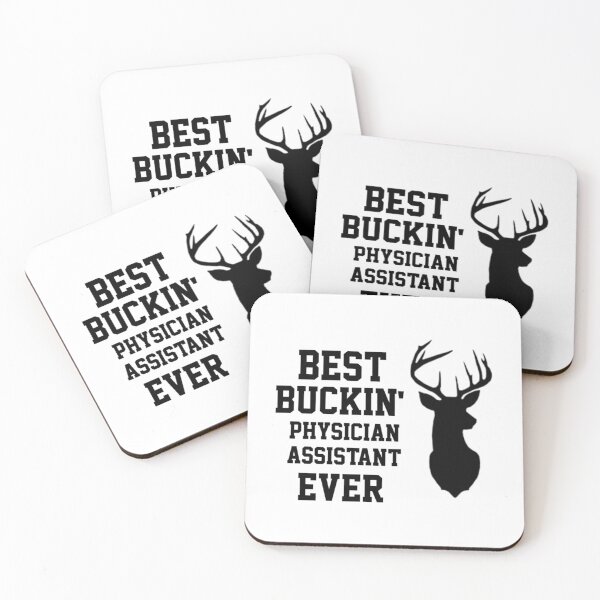 Item preview, Best Buckin Physician Assistant   designed and sold by APComfortPrint.