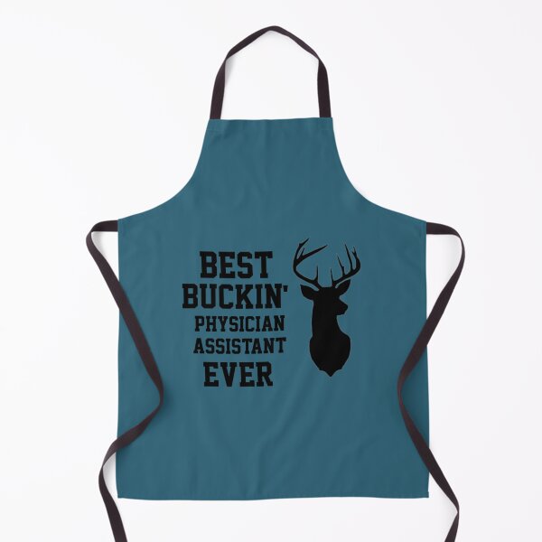 Item preview, Best Buckin Physician Assistant   designed and sold by APComfortPrint.