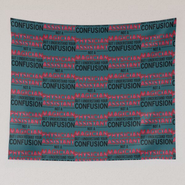 Item preview, Funny Physician Assistant Not A Magician   designed and sold by APComfortPrint.