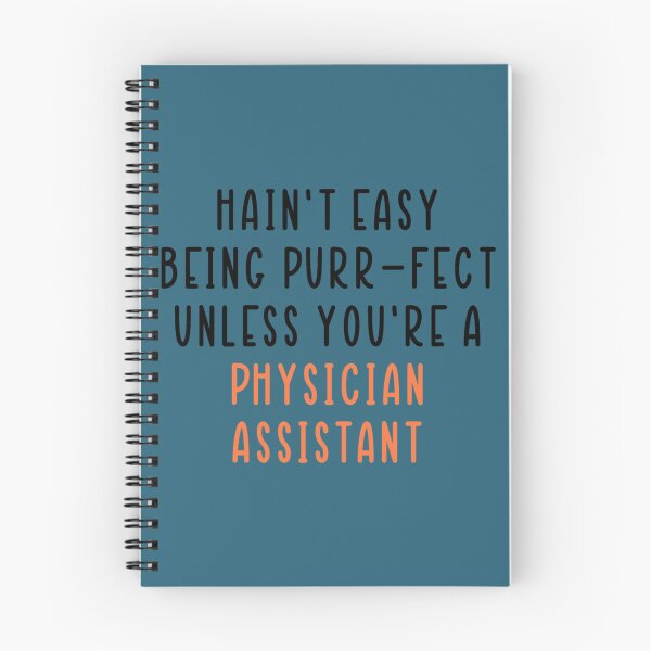Item preview, hain_t easy being purr-fect unless you_re a Physician Assistant   designed and sold by APComfortPrint.