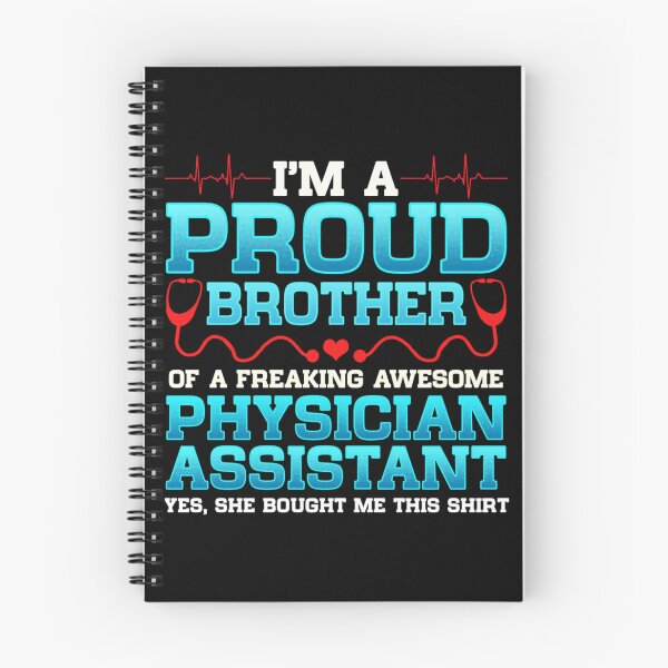 Item preview, I_m A Proud Brother Of A Freakin Awesome Physician Assistant   designed and sold by APComfortPrint.