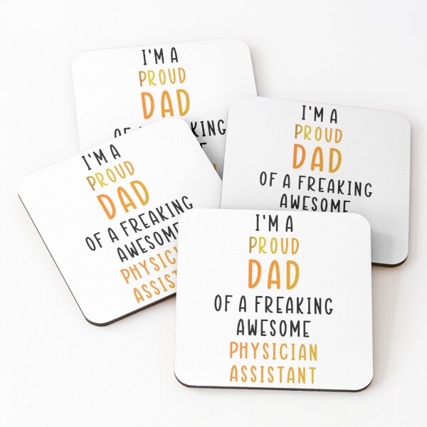 Item preview, I_m A Proud Dad Of A Freaking Awesome Physician Assistant   designed and sold by APComfortPrint.