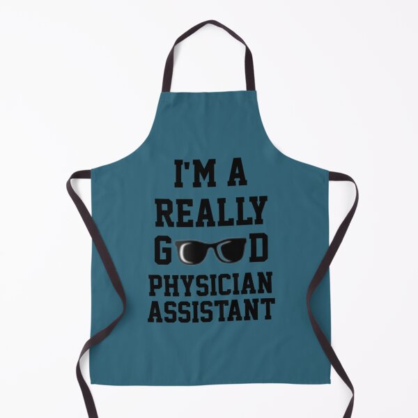 Item preview, Im A Really Good Physician Assistant   designed and sold by APComfortPrint.