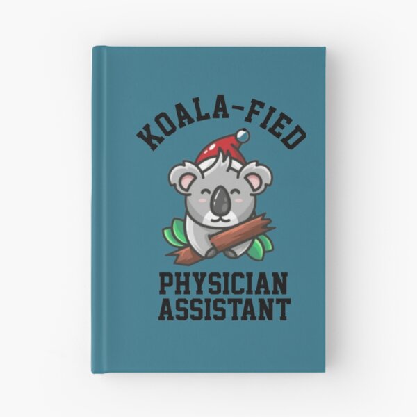 Item preview, Koalafied Physician Assistant   designed and sold by APComfortPrint.