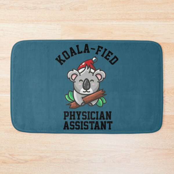 Item preview, Koalafied Physician Assistant   designed and sold by APComfortPrint.
